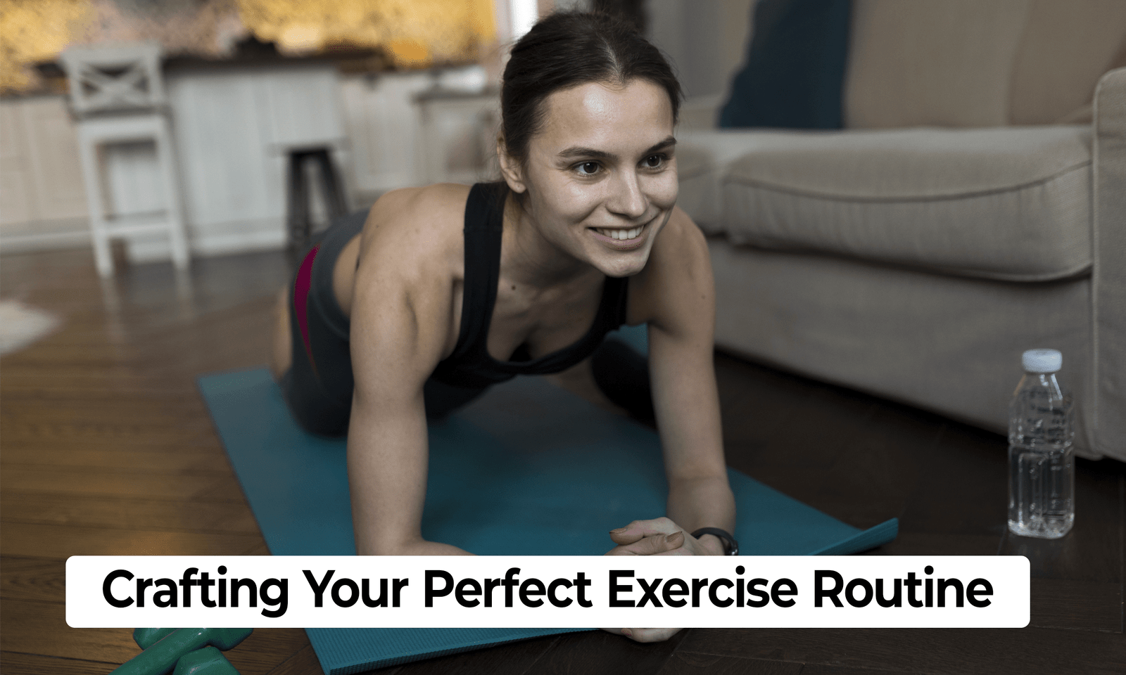 Crafting Your Perfect Exercise Routine