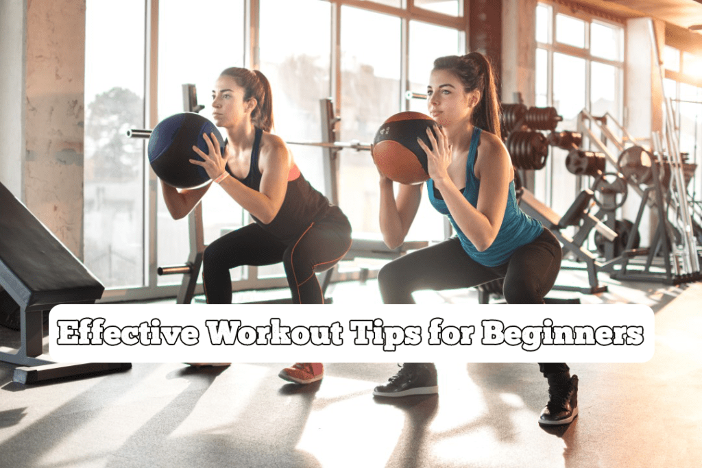 Effective Workout Tips for Beginners