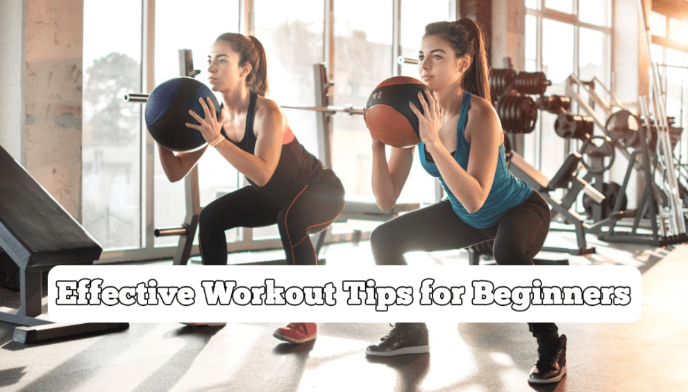 Effective Workout Tips for Beginners