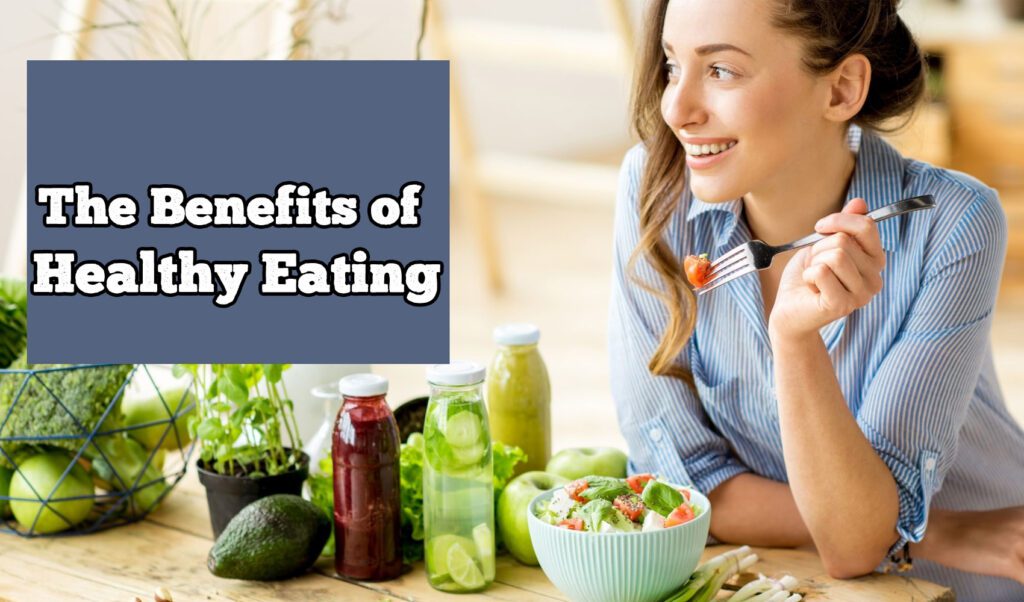 The Benefits of Eating