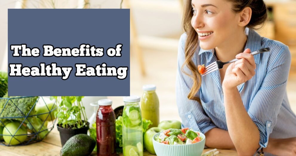 The Benefits of Eating