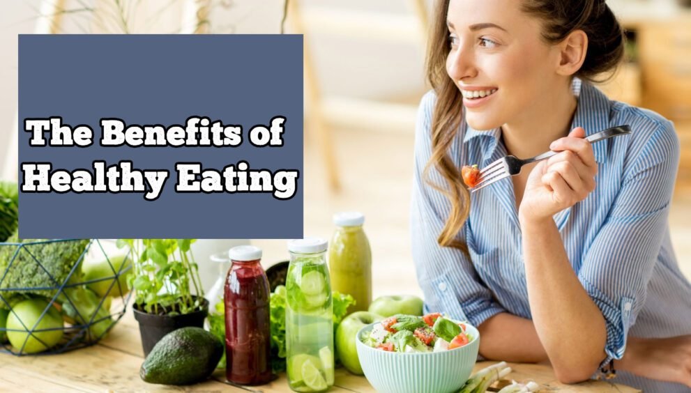 The Benefits of Eating